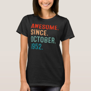T-shirt 70 Ans Awesome Depuis Octobre 1952 70e Anniversair