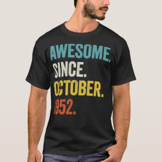 T-shirt 70 Ans Awesome depuis Octobre 1952 70e Naissance