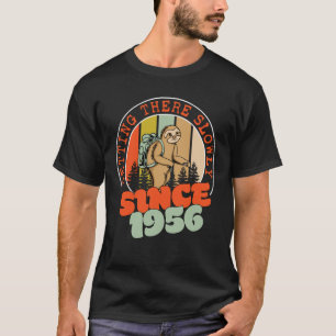 T-shirt 70 ans pour y arriver lentement depuis 1956 70e an