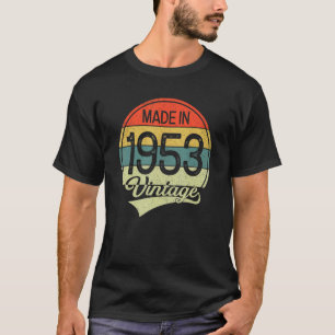 T-shirt 70 Ans Vintage 1953 Fait En 1953 70e Naissance