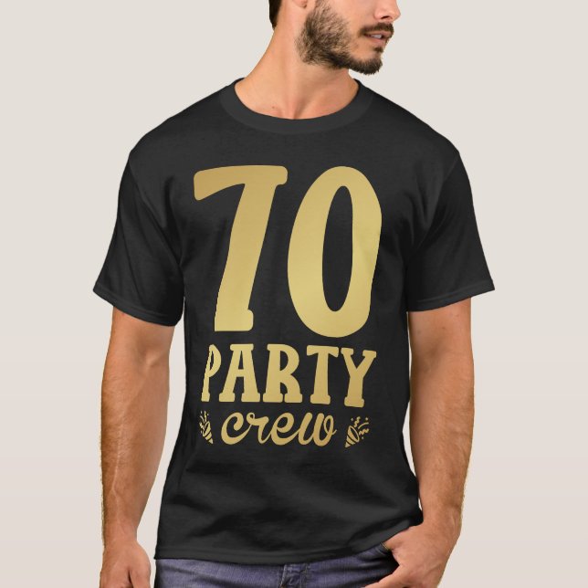 T-shirt 70 membres d'équipage 70th Birthday Men (Devant)