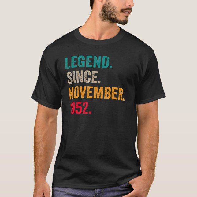 T-shirt 70 Years Old  Legend Since November 1952 70th Bday (Devant)