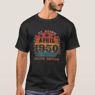 T-shirt 70E Anniversaire Avril 1950 Don, 70 Ans D'Être