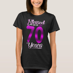 T-shirt 70e anniversaire béni par Dieu pour 70 ans vieux C