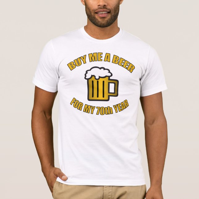 T-shirt 70e anniversaire bière drôle (Devant)