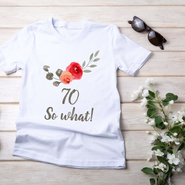 T-shirt 70e anniversaire drôle dire de l'aquarelle Floral  (Créateur téléchargé)