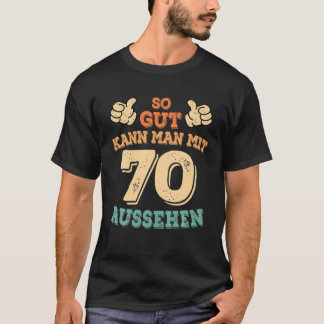 T-shirt 70E Anniversaire Femmes Hommes 70 Ans Drôle Femme
