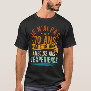 T-shirt 70e anniversaire Hommes et femmes Humour original
