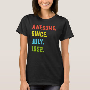 T-shirt 70e anniversaire stupéfiant depuis juillet 1952 70