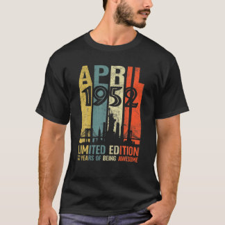 T-shirt 70E Cadeau Anniversaire 70 Anniversaire Avril 1952