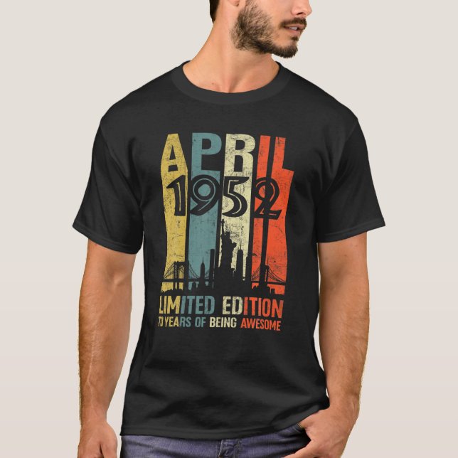 T-shirt 70E Cadeau Anniversaire 70 Anniversaire Avril 1952 (Devant)