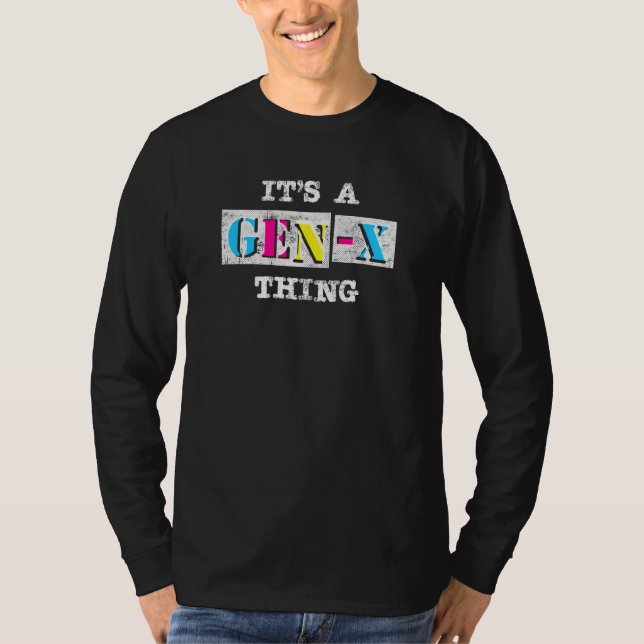 T-shirt 70s 80s Generation X Sarcastic Gen X Reunion (Devant)