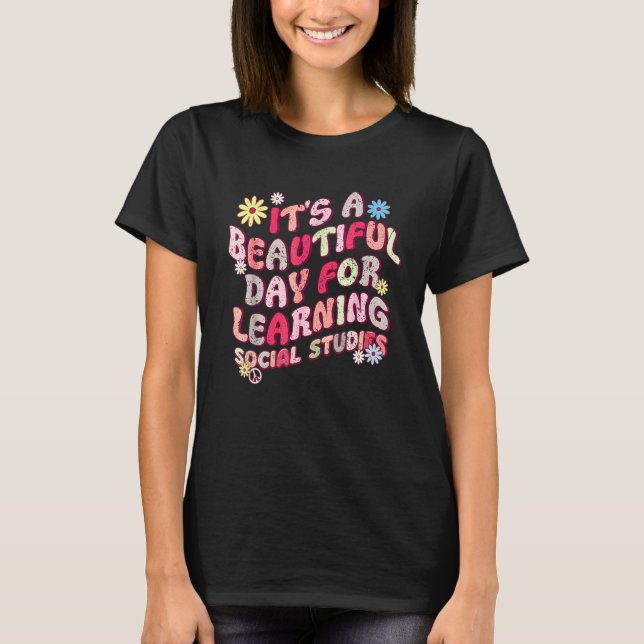 T-shirt 70s It's A Beautiful Day For Learning Social Studi (Devant)
