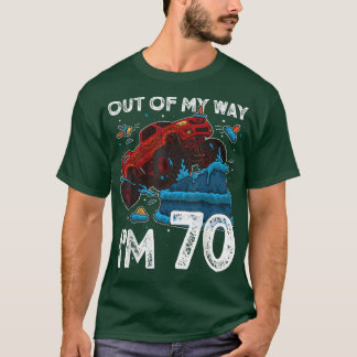 T-shirt 70th Birthday Boy Monster Truck Out Of My Way I'm 