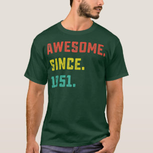 T-shirt 71e Anniversaire Cadeau Vintage stupéfiant depuis