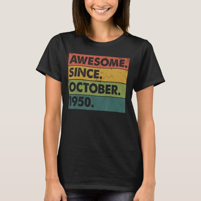 T-shirt 72 Ans 72e Anniversaire Awesome Depuis Octobre (Devant)