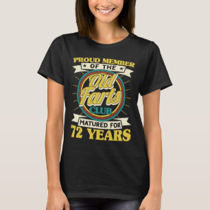 T-shirt 72e anniversaire Old Farts Club Matured 72 Years H