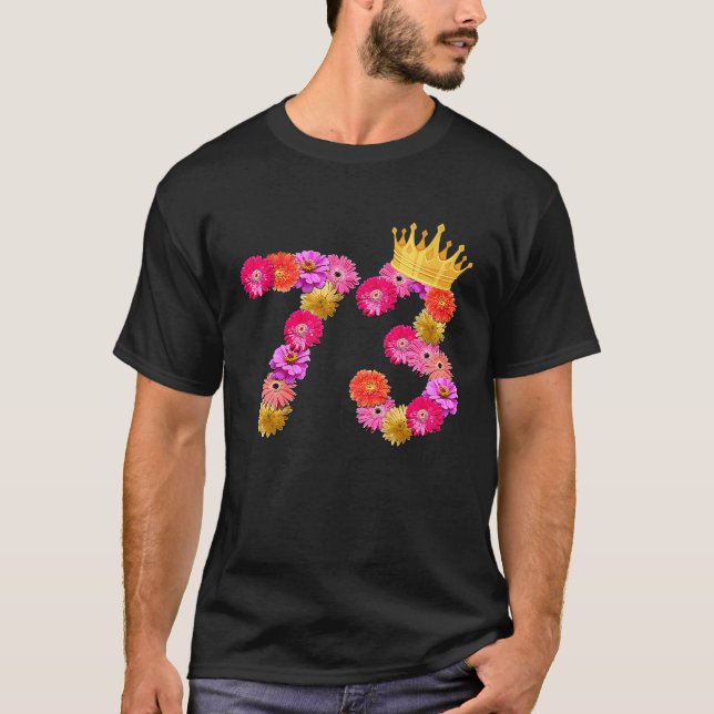 T-shirt 73 Anniversaire Femmes Flower Crown C'est My 73r (Devant)
