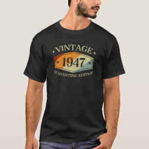 T-shirt 73 Ans 73E Anniversaire Cadeau 1947 Quarantaine Ed