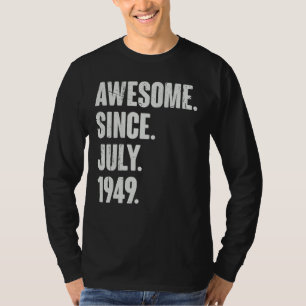 T-shirt 73 Ans 73ème Anniversaire Awesome Depuis Juillet 1