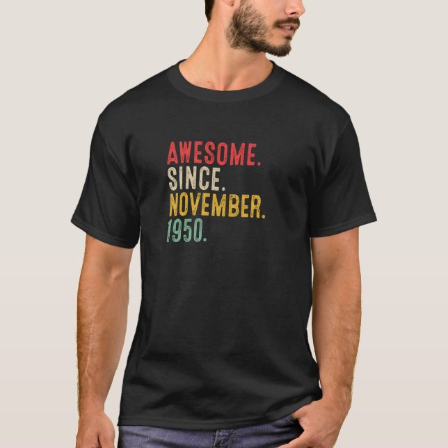 T-shirt 73 Ans Awesome depuis novembre 1950 73e Naissance (Devant)