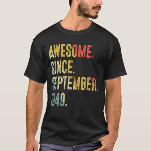 T-shirt 73 Ans Awesome Depuis Septembre 1949 73e Bir