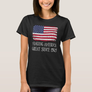 T-shirt 73e anniversaire de la grandeur de l'Amérique depu