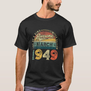 T-shirt 73E Anniversaire Décoration Mars 1949 Hommes Femme