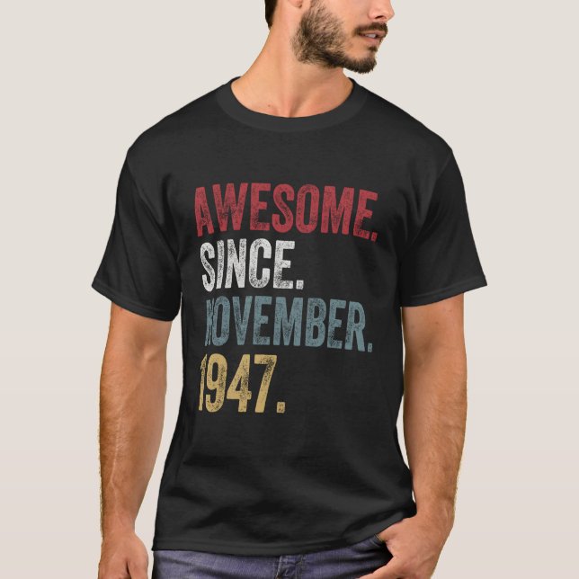 T-shirt 73E Anniversaire S Depuis Novembre 1947 73 Ans G (Devant)