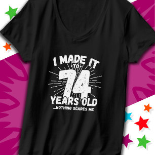T-shirt 74 Ans Mème Sarcastique Mème Drôle 74ème Anniversa