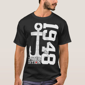 T-shirt 74 Year Capacity 1948  Sailor 74th Birthday