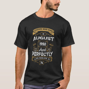 T-shirt 74e Anniversaire Légendes Sont Nés En Août 1950