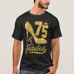 T-shirt 75 ans 75 et fabuleux 75e anniversaire Crown Sh
