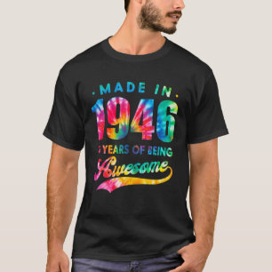 T-shirt 75 Ans 75E Anniversaire 1946 Tie Dye Awesome