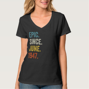 T-shirt 75 ans Epic depuis juin 1947 75e anniversaire
