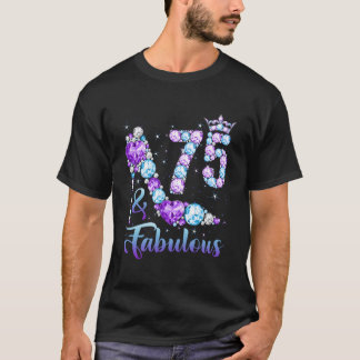T-shirt 75 Fabulous 75Th Diamond Crown Shoes 75