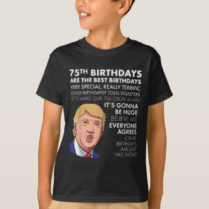 T-shirt 75e Anniversaire Cadeau Funny Trump Citation Shirt