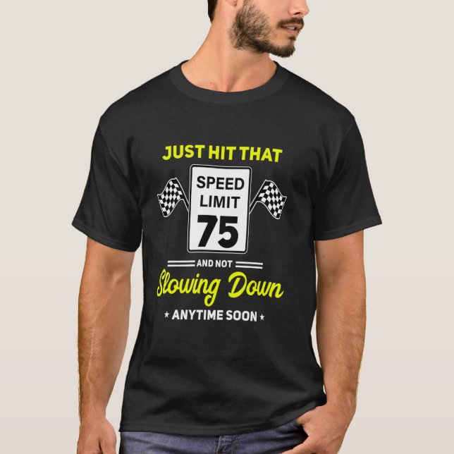 T-shirt 75e anniversaire Limite de vitesse Signal 75 mi/h  (Devant)