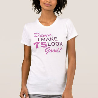 T-shirt 75e Humour d'anniversaire