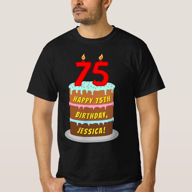 T-shirt 75th Birthday — Fun Cake & Candles, w/ Custom Name (Devant)