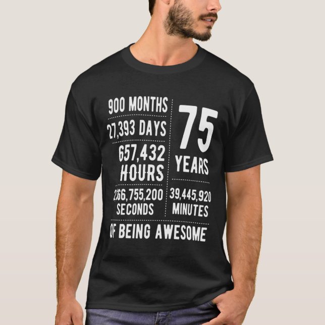 T-shirt 75th Birthday Men Women Funny 75 Years Old  (Devant)