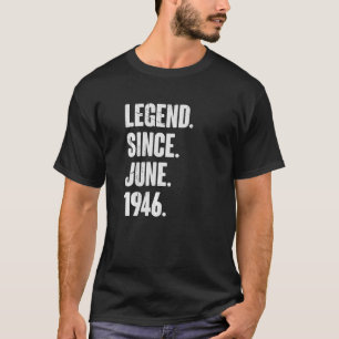 T-shirt 76 ans 76e anniversaire Légende depuis juin 1946