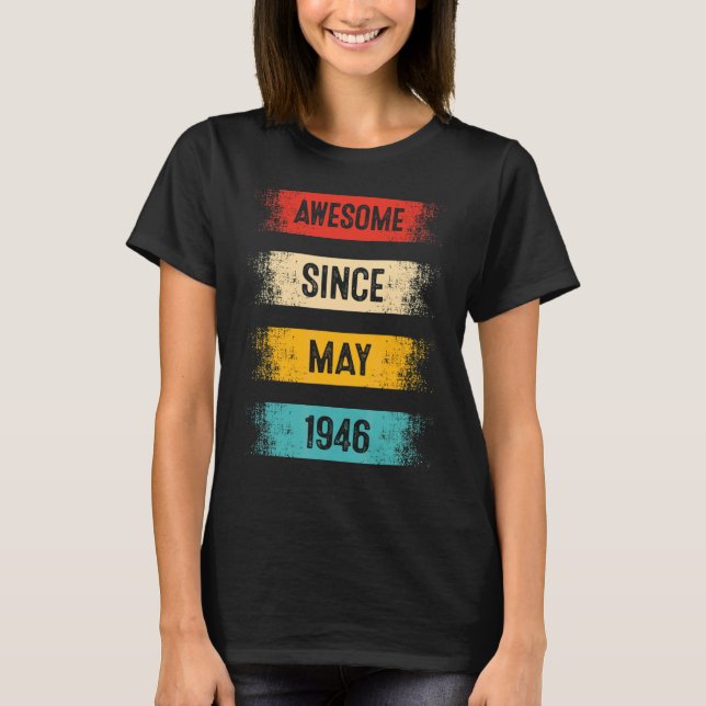 T-shirt 76 Ans Awesome depuis mai 1946 76e Anniversaire (Devant)