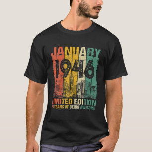 T-shirt 76 Ans Janvier 1946 Édition Limitée 76E Birt