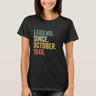 T-shirt 76 Ans Légende depuis octobre 1946 76e anniversair
