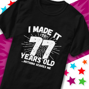 T-shirt 77 Ans Mème Sarcastique Mème Drôle 77ème Anniversa