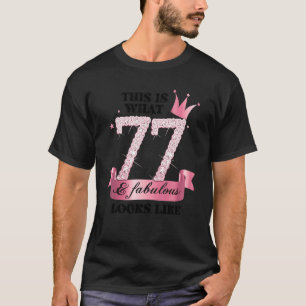T-shirt 77 & Fabulous I Pink White Party Group Candid Phot