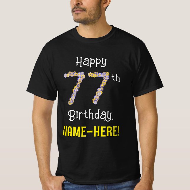T-shirt 77e anniversaire : Fleurs florales Numéro "77" + N (Devant)