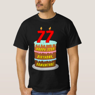 T-shirt 77e anniversaire — Fun Cake & Candles, avec nom pe