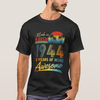 T-shirt 78 Ans Awesome Depuis Mars 1944 78E Anniversaire